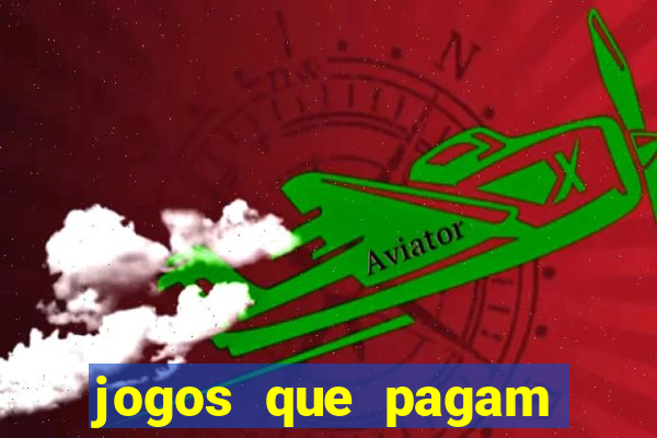 jogos que pagam dinheiro de verdade sem precisar depositar