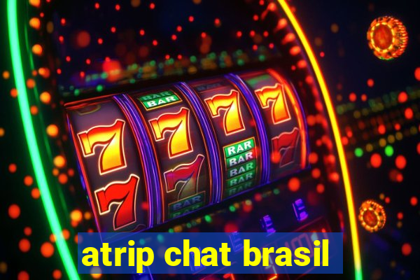 atrip chat brasil