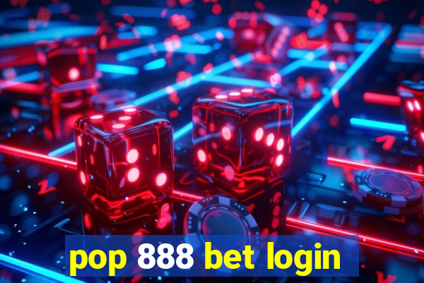 pop 888 bet login