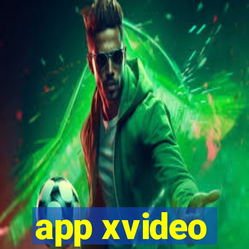 app xvideo