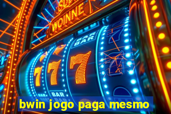 bwin jogo paga mesmo