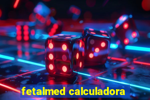 fetalmed calculadora