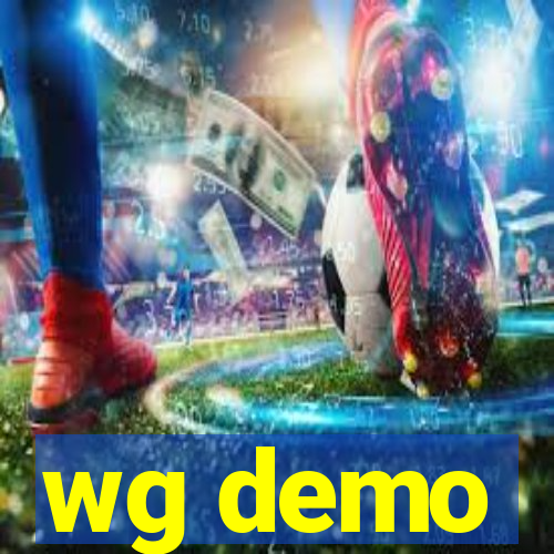 wg demo