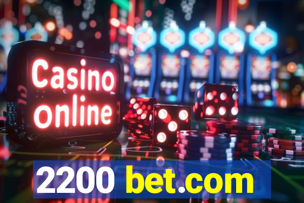 2200 bet.com