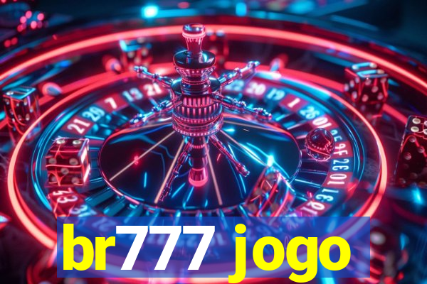 br777 jogo