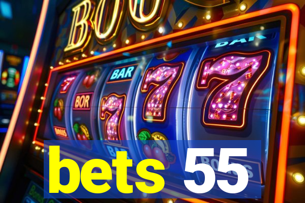 bets 55