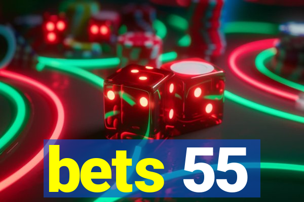 bets 55