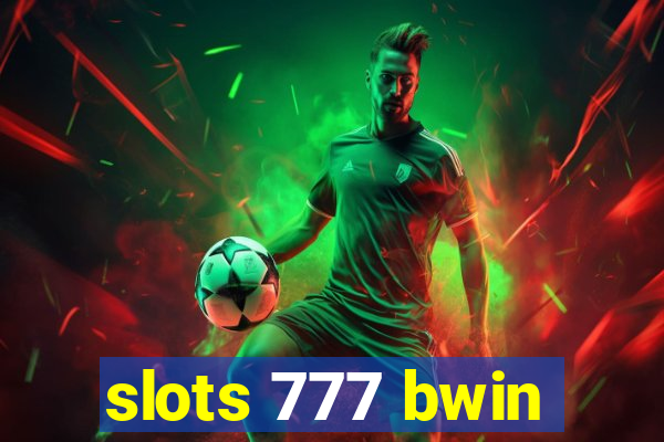 slots 777 bwin