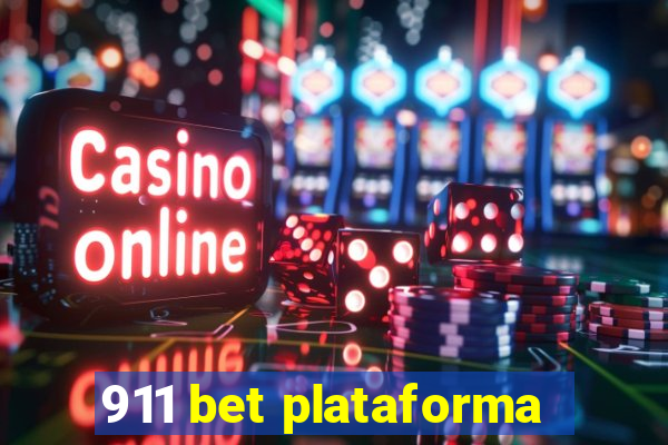 911 bet plataforma