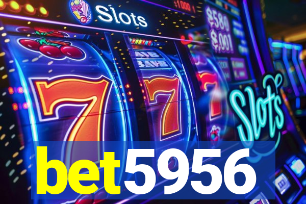 bet5956