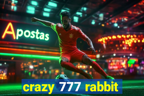 crazy 777 rabbit