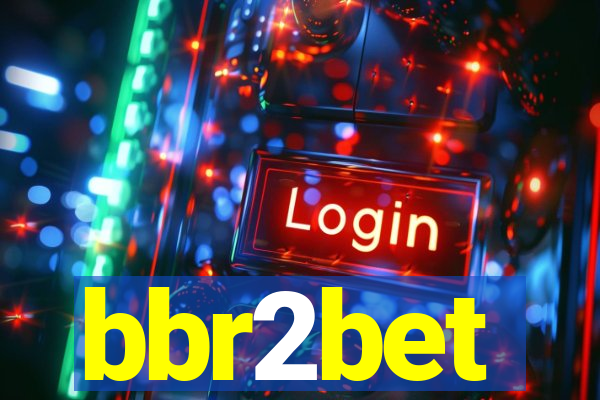 bbr2bet