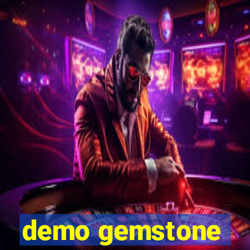 demo gemstone