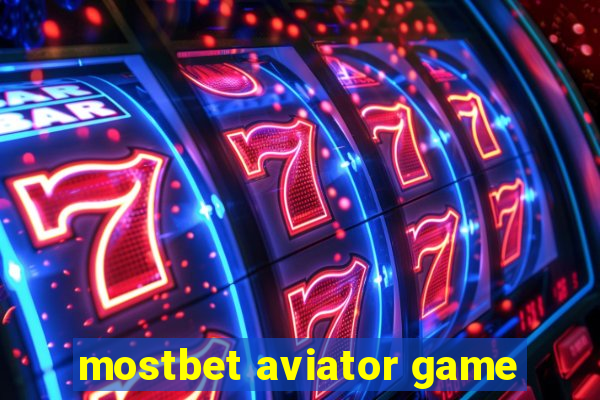 mostbet aviator game