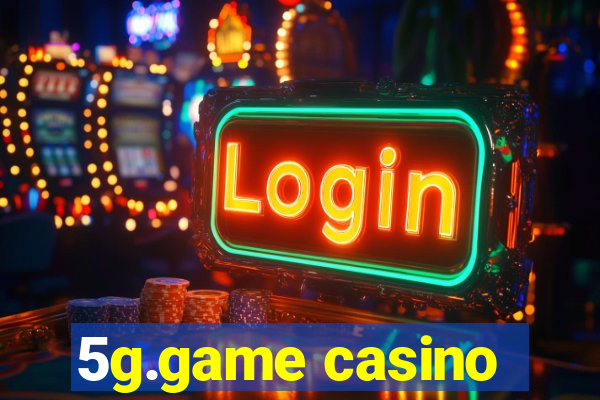 5g.game casino