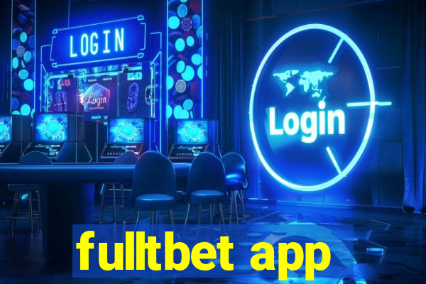 fulltbet app