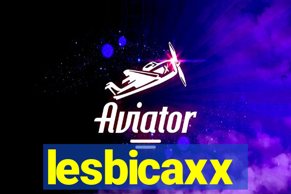 lesbicaxx