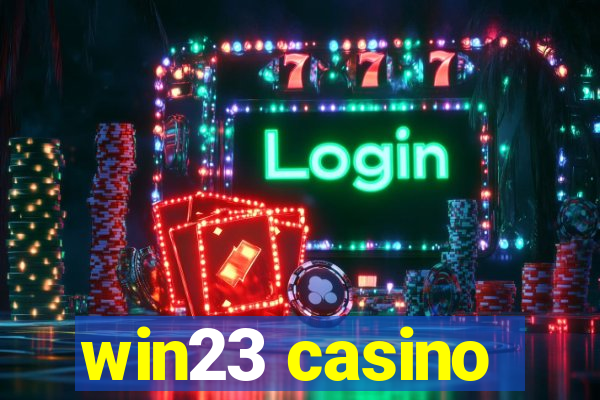 win23 casino