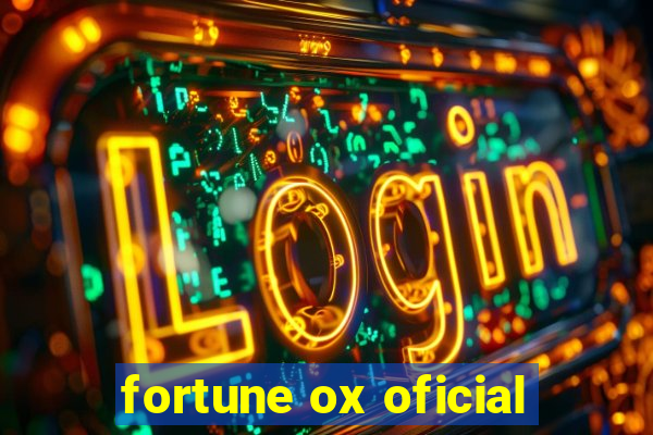 fortune ox oficial