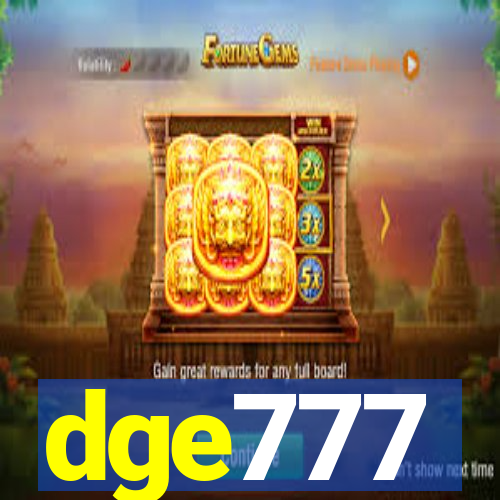 dge777