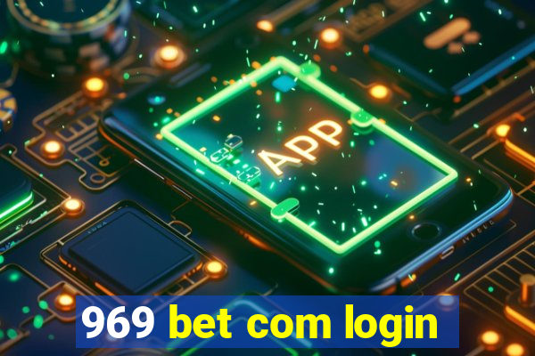 969 bet com login