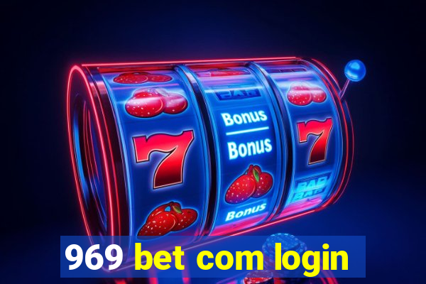 969 bet com login