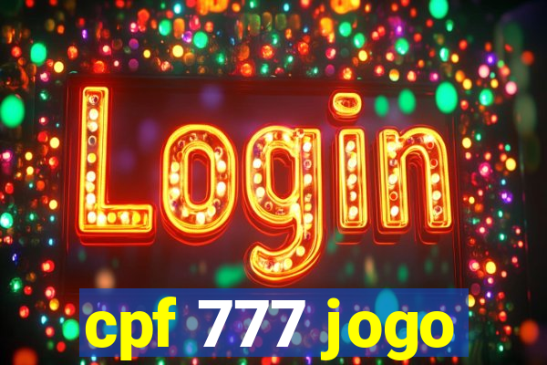 cpf 777 jogo