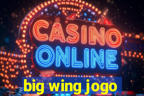 big wing jogo