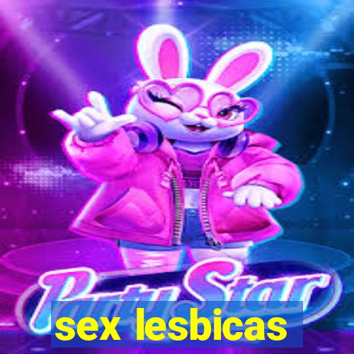 sex lesbicas