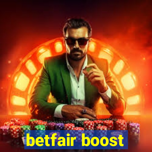 betfair boost