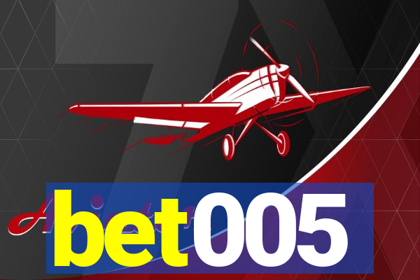 bet005