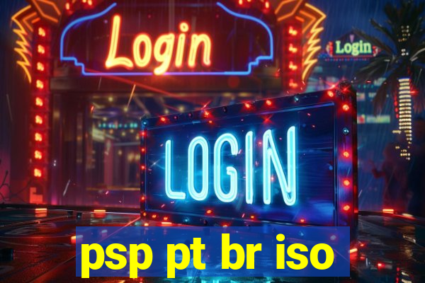 psp pt br iso