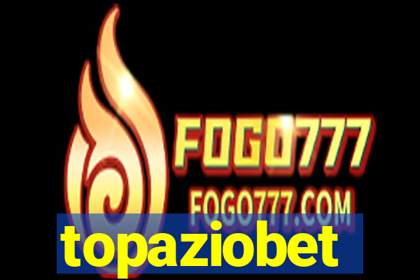 topaziobet