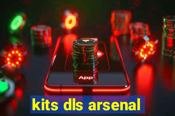 kits dls arsenal