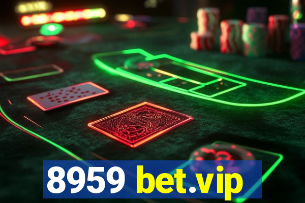 8959 bet.vip