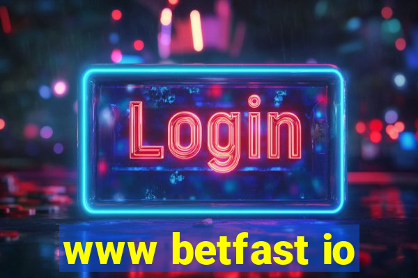 www betfast io