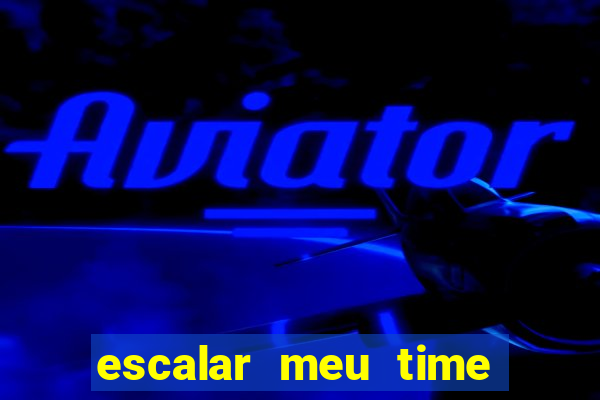 escalar meu time de futebol