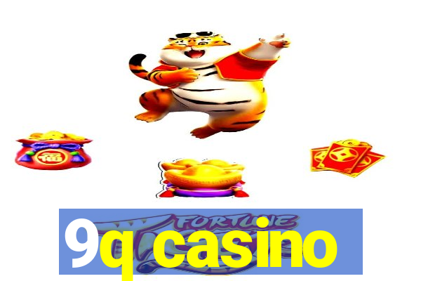 9q casino