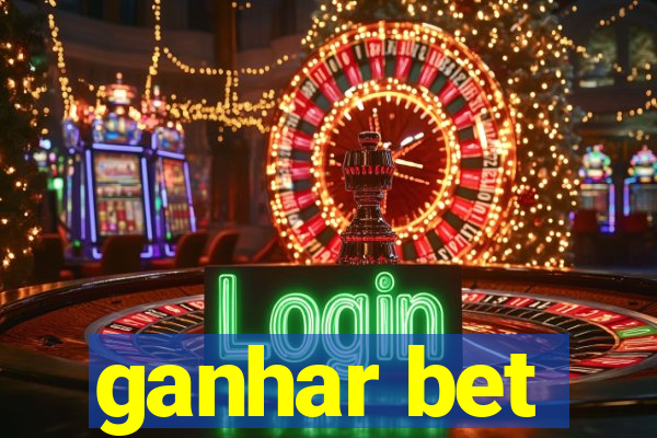 ganhar bet