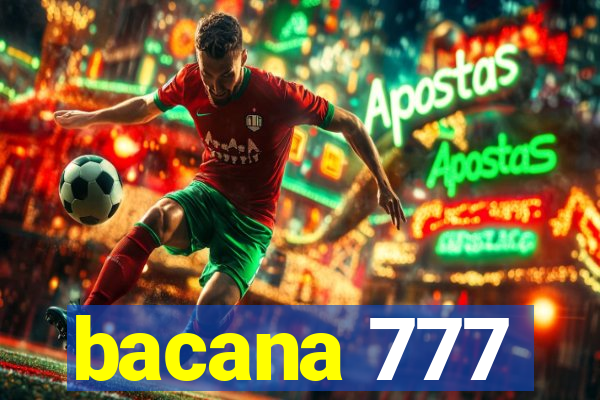 bacana 777