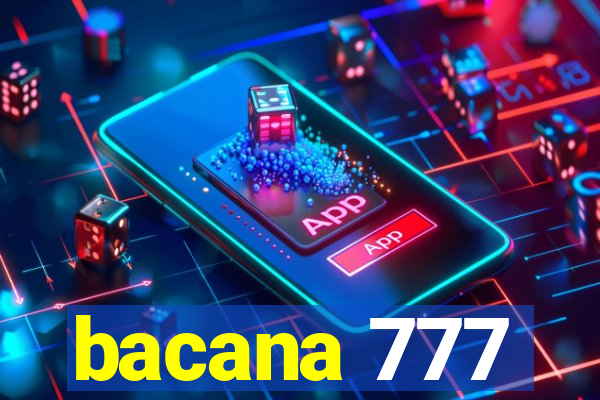 bacana 777