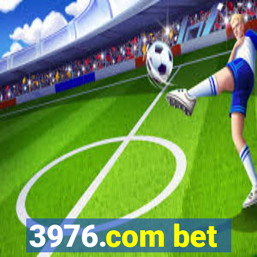 3976.com bet