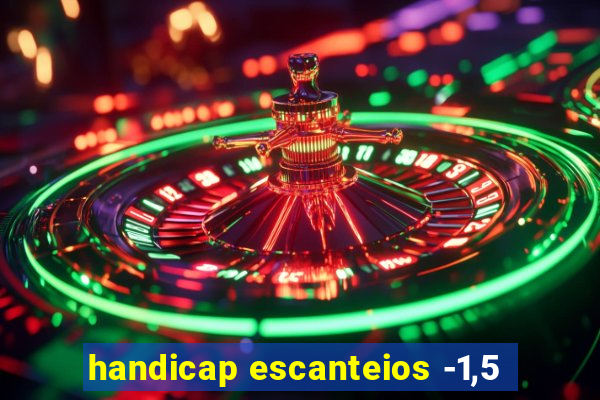 handicap escanteios -1,5