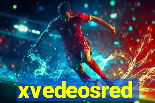 xvedeosred