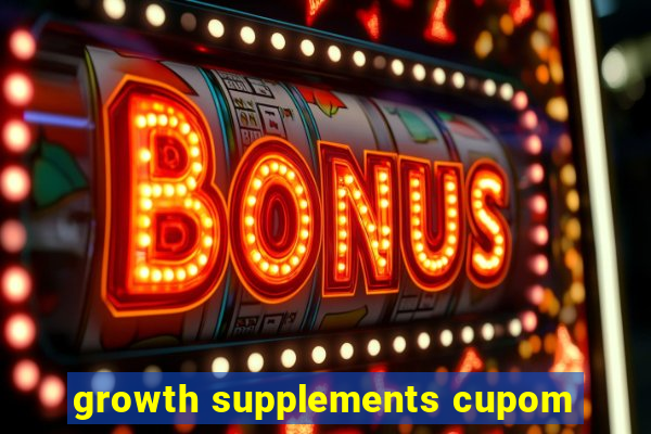 growth supplements cupom