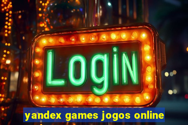 yandex games jogos online