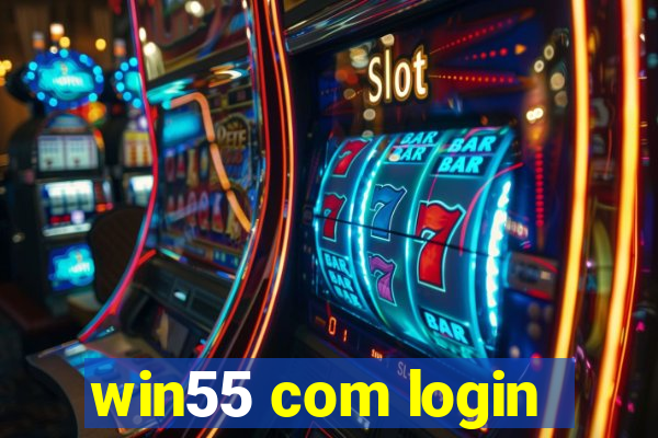 win55 com login