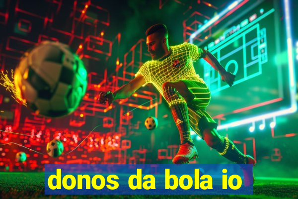 donos da bola io