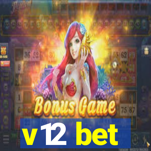 v12 bet