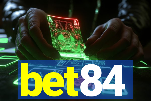 bet84